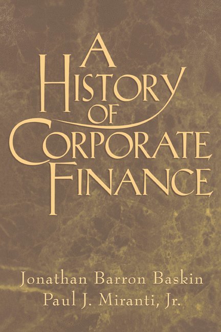A History of Corporate Finance
