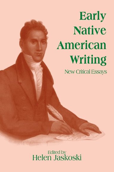 bokomslag Early Native American Writing