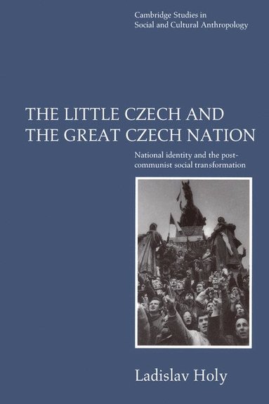 bokomslag The Little Czech and the Great Czech Nation