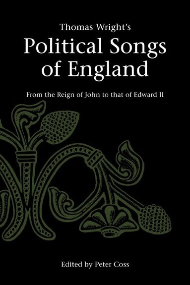 Thomas Wright, Peter Coss - Thomas Wright's Political Songs of England, Häftad