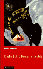 Walter J. Moore, Walter J Moore - Erwin Schrödinger: Una Vida, Häftad
