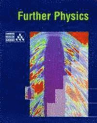 University of Cambridge Local Examinations Syndicate - Further Physics, Häftad