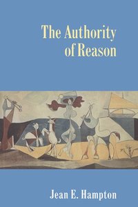 bokomslag The Authority of Reason