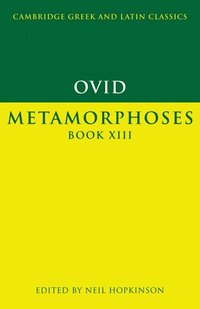 bokomslag Ovid: Metamorphoses Book XIII