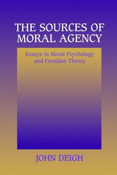 bokomslag The Sources of Moral Agency