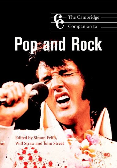 Simon Frith, Will Straw, John Street - The Cambridge Companion to Pop and Rock, Häftad