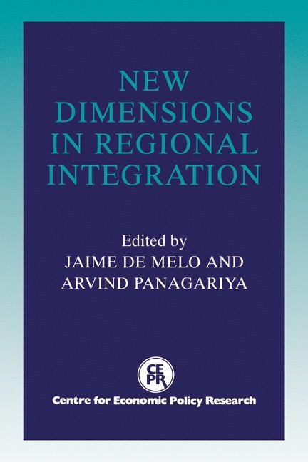 New Dimensions in Regional Integration 1