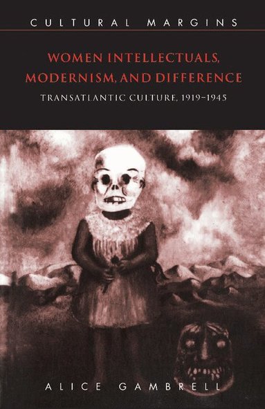 Alice Gambrell, Timothy Brennan - Women Intellectuals, Modernism, and Difference, Häftad