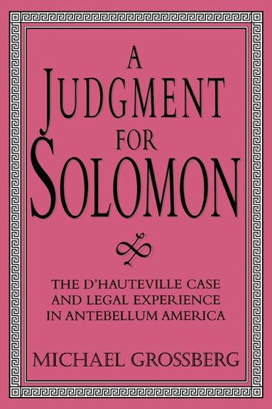 Michael Grossberg, Christopher Tomlins, Arthur F. McEvoy - A Judgment for Solomon, Häftad