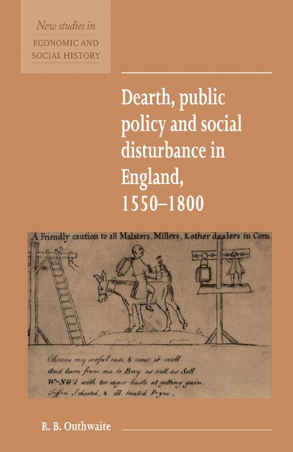 R. B. (University of Cambridge) Outhwaite, R. B. Outhwaite, Maurice Kirby - Dearth, Public Policy and Social Disturbance in England 1550–1800, Häftad