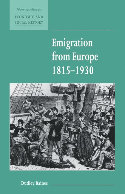 Dudley (London School of Economics and Political Science) Baines, Dudley Baines, Maurice Kirby - Emigration from Europe 1815–1930, Häftad