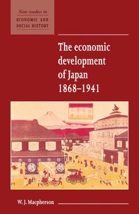 bokomslag The Economic Development of Japan 1868-1941