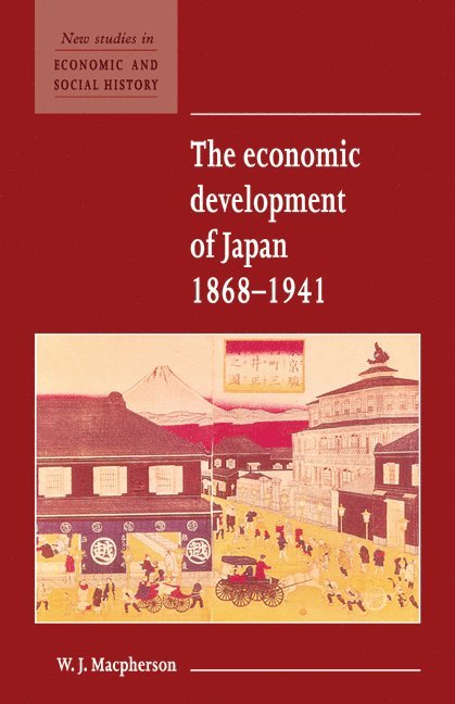 The Economic Development of Japan 1868-1941 1