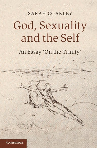 bokomslag God, Sexuality, and the Self