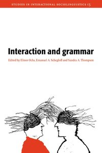 bokomslag Interaction and Grammar