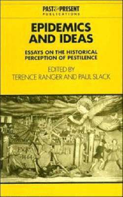 Ranger/Slack, Terence Ranger, Paul Slack - Epidemics and Ideas, Häftad