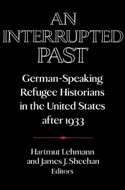 An Interrupted Past