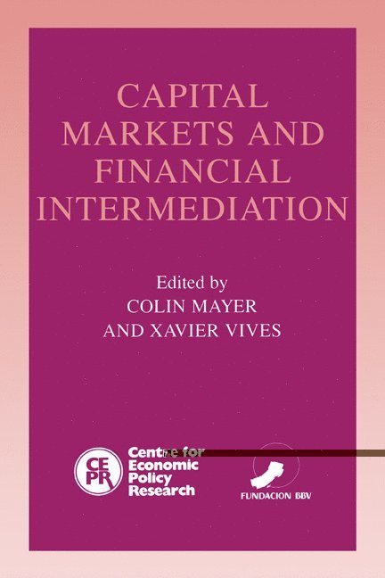 Capital Markets and Financial Intermediation 1