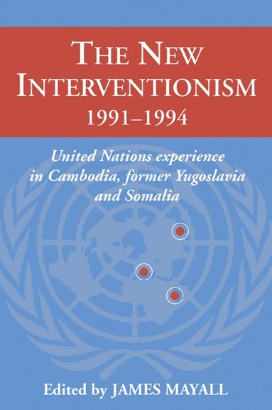 bokomslag The New Interventionism, 1991-1994