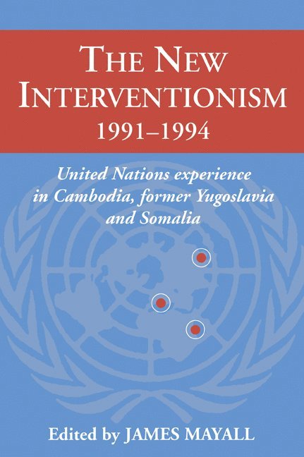 Mayall, James (London School of Economics and Political Science) Mayall, James Mayall - The New Interventionism, 1991–1994, Häftad