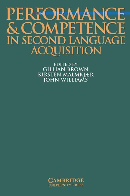 Performance and Competence in Second Language Acquisition 1