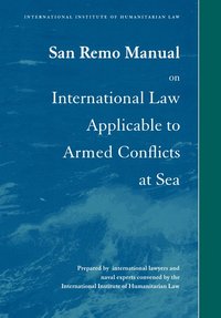 bokomslag San Remo Manual on International Law Applicable to Armed Conflicts at Sea