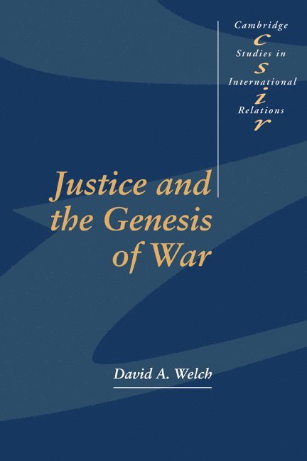 Justice and the Genesis of War 1