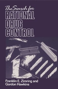 bokomslag The Search for Rational Drug Control