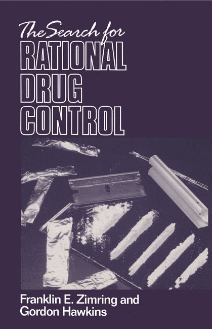 The Search for Rational Drug Control 1
