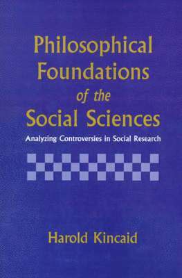 bokomslag Philosophical Foundations of the Social Sciences