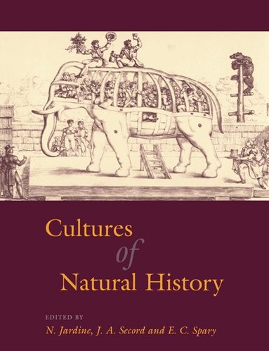 Nicholas Jardine, James a. Secord, N. Jardine, J. A. Secord, E. C. Spary - Cultures of Natural History, Häftad