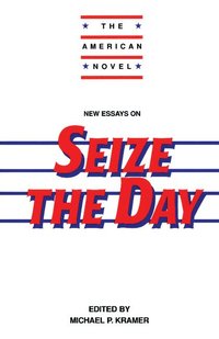 bokomslag New Essays on Seize the Day