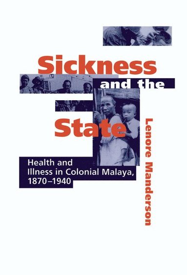 bokomslag Sickness and the State