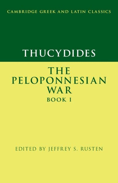 Jeffrey S. Rusten - Thucydides: The Peloponnesian War Book I, Inbunden