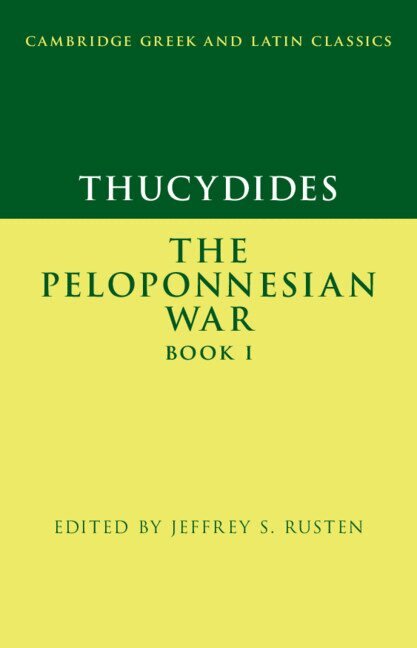 Jeffrey S. Rusten - Thucydides: The Peloponnesian War Book I, Inbunden