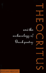 Theocritus and the Archaeology of Greek Poetry 1