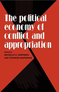 bokomslag The Political Economy of Conflict and Appropriation