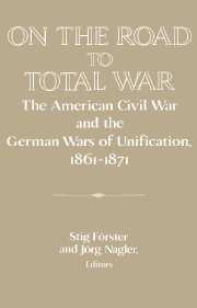 Switzerland) Foerster, Stig (Universitat Bern, Germany) Nagler, Jorg (Christian-Albrechts Universitat zu Kiel, Stig Forster, Jorg Nagler, Jvrg Nagler - On the Road to Total War, Inbunden