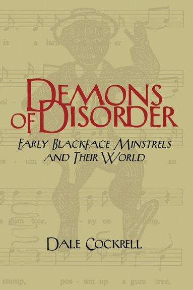 Dale Cockrell, Don B. Wilmeth - Demons of Disorder, Inbunden