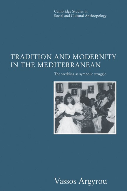 Tradition and Modernity in the Mediterranean 1