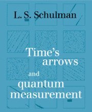 bokomslag Time's Arrows and Quantum Measurement