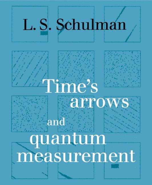 Time's Arrows and Quantum Measurement 1