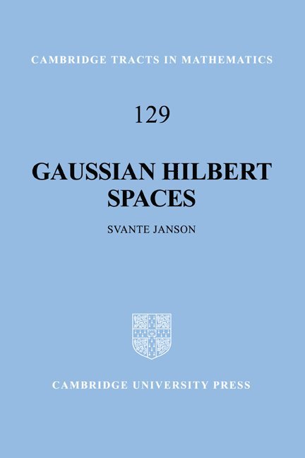 Gaussian Hilbert Spaces 1