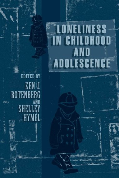 bokomslag Loneliness in Childhood and Adolescence