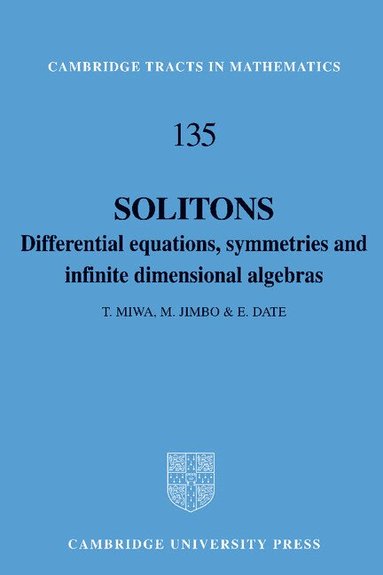 T. Miwa, M. Jimbo, E. Date - Solitons, Inbunden