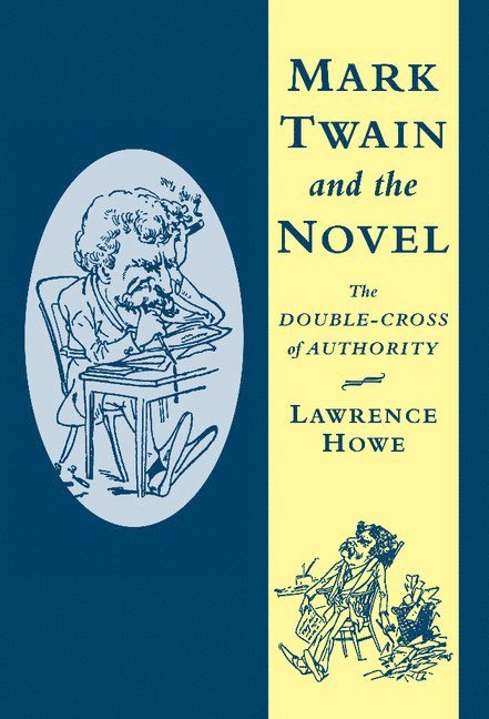 Mark Twain and the Novel 1