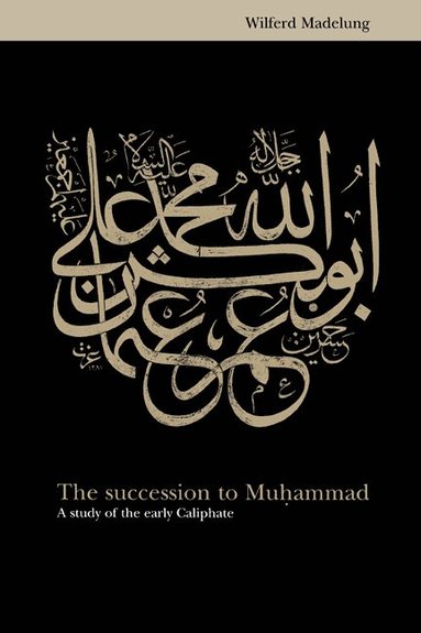 bokomslag The Succession to Muhammad
