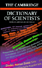 The Cambridge Dictionary of Scientists
