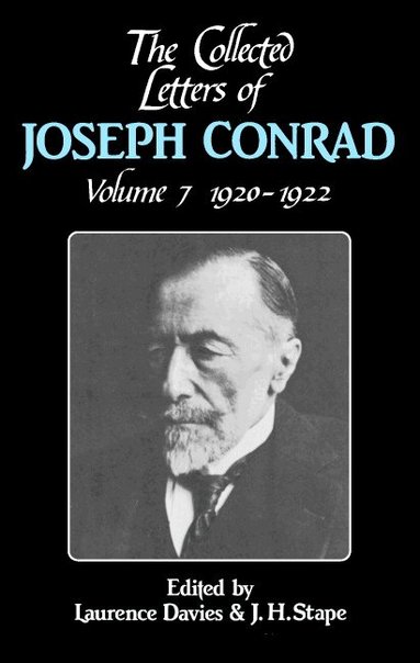 Joseph Conrad, Laurence Davies, J. H. Stape - The Collected Letters of Joseph Conrad, Inbunden