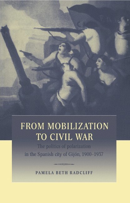 From Mobilization to Civil War 1